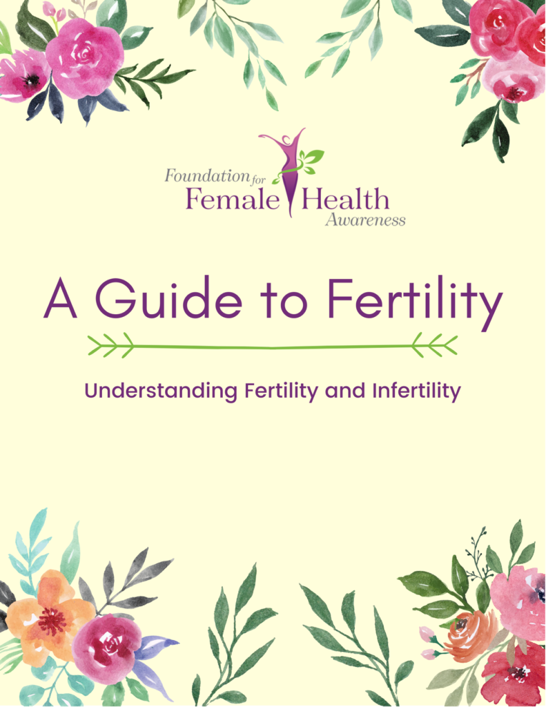 Guide to Fertility and Infertility eBook - Foundation for Female Health ...